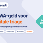 AZWA-geld voor digitale triage: wat huisartsenpraktijken moeten weten. Aanvragen in januari 2027.